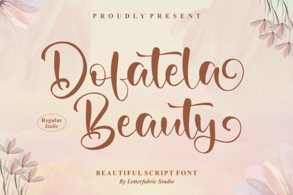 Dofatela Beauty: A Stylish Script Font