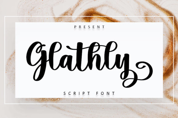 Glathly: A Luxurious Script Font for Designers