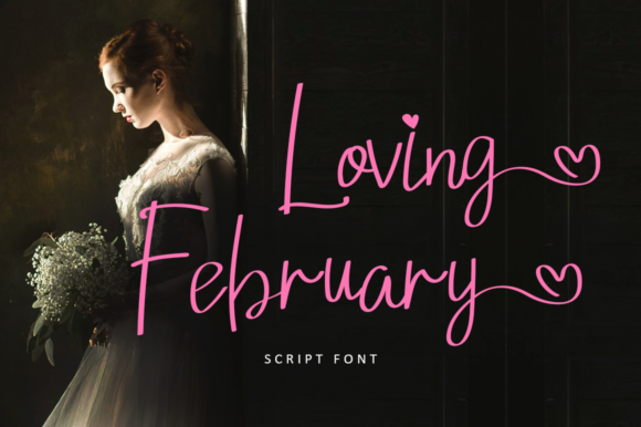 Loving February Font Review