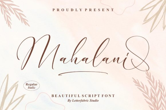 Mahalani: A Stylish Script Font for Creative Projects