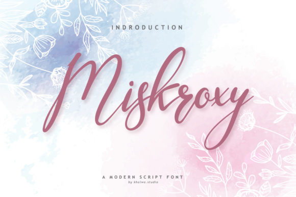 Miskroxy: A Beautiful Script Font for Your Brand